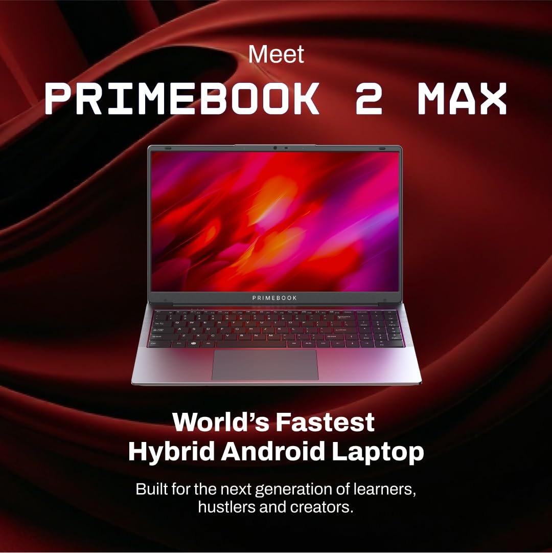 Primebook 2 Max (2026) | 8GB RAM, 256GB UFS Storage | 15.6-Inch Full HD IPS Display | 12hrs Battery